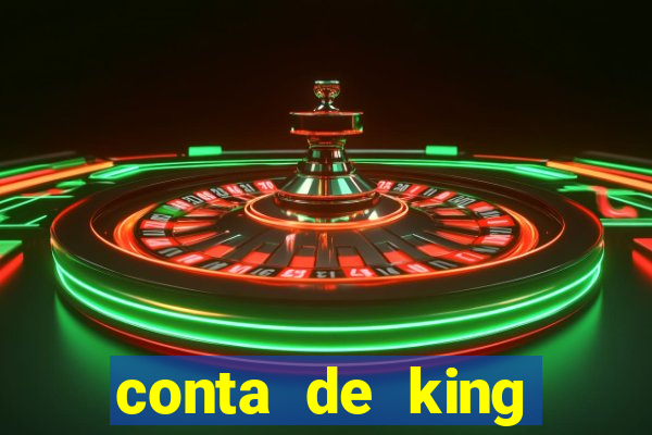 conta de king legacy gratis